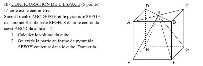 Sujet original du BEPC 2003 de mathématiques : configuration de l’espace, cube et pyramide
