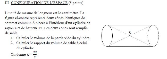 Sujet original du BEPC 2009 de mathématiques : configuration de l’espace, cylindre et deux cônes